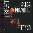 Absolute Best [Audio CD] Piazzolla, Astor
