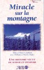 MIRACLE SUR LA MONTAGNE [Paperback] Couillard Mike