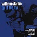 Tip of the Top - Künstler: William Clarke 