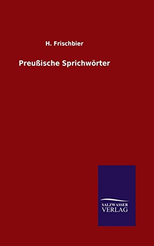 Preußische Sprichwörter (German Edition)