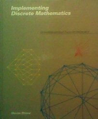 Implementing Discrete Mathematics: Combinatorics And Graph Theory With Mathematica