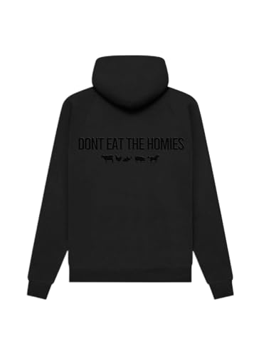 DONT EAT THE HOMIES Hoodie