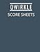 Qwirkle Score Sheets: 120 Qwirkle Score Pads For Scorekeeping | Qwirkle Game Record Keeper Book With Size 8.5 x 11 inch ( Qwirkle Score Book )