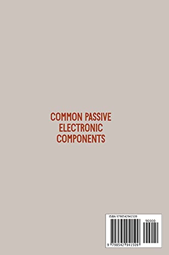 image for Common Passive Electronic Components: Understanding Passive Devices An
