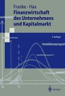 Finanzwirtschaft des Unternehmens und Kapitalmarkt (Springer Lehrbuch) 3540526676 Book Cover