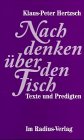 Nachdenken über den Fisch: Texte und Predigten ...