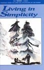 Living in Simplicity (The Mananam series) 1880687127 Book Cover