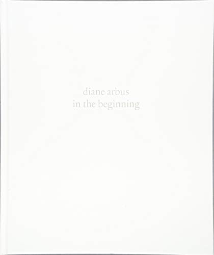 diane arbus: in the beginning