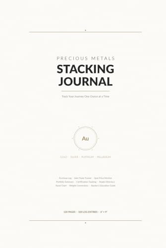 Precious Metals - Stacking Journal