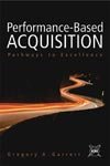 Performance-Based Acquisition: Pathways to Excellence&Atilde;&iquest;