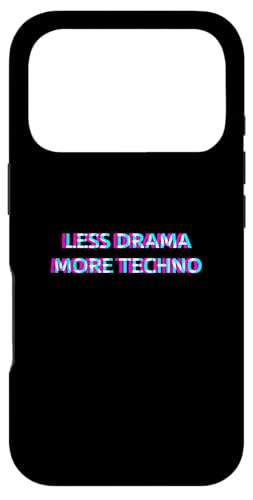 Less Drama More Techno Rave Festival 90s Raver X}zP[X iPhone 17 Pro p