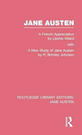 Jane Austen (RLE Jane Austen): A French Appreciation Jane Austen (RLE Jane Austen): A French Appreciation book cover