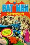  Batman 10. Superband: Ras al Ghul jagt Batman und Robin