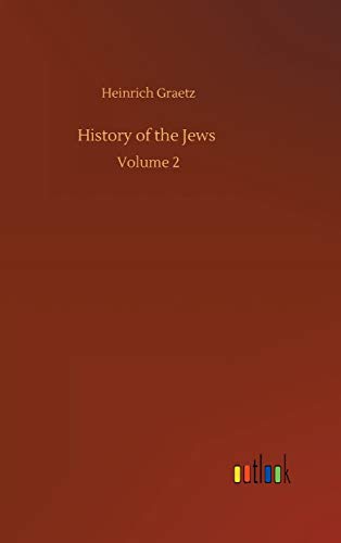 History of the Jews: Volume 2