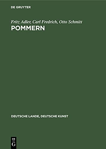 Pommern: Aufgenommen von der Staatlichen Bildstelle (Deutsche Lande, Deutsche Kunst) (German Edition)