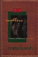 Endless: A Novel of Holocaust Survivors 0921842511 Book Cover