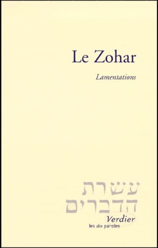 VERDIER - Le zohar : Lamentations