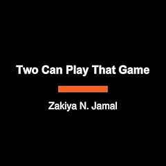 Two Can Play That Game Audiobook By Zakiya N. Jamal cover art