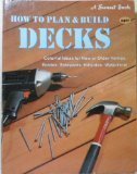 Paperback Decks : How to Build by Sunset Publishing Staff (1981-03-01) Book