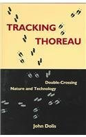 Tracking Thoreau: Double-Crossing Nature And Technology 0838640451 Book Cover