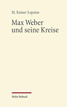 Hardcover Max Weber Und Seine Kreise: Essays [German] Book