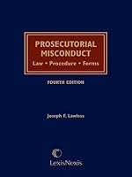 Prosecutorial Misconduct: Law, Procedure, Forms 4th Edition 0930273133 Book Cover