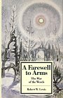 A Farewell to Arms: The War of the Words (Twayne's Masterwork Studies)