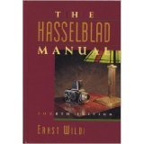 Hardcover The Hasselblad manual: A comprehensive guide to the system Book