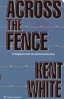 Across the Fence 1551974770 Book Cover