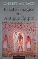 El saber mágico en el antig...