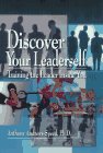 Discover Your Leaderself: Training the Leader I... 0963888021 Book Cover
