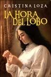 La hora del lobo - Book #2 of the Trilogía de los Montero
