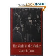 World of the Worker: Labor in Twentieth Century... 0809001322 Book Cover