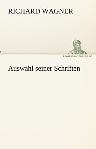 Auswahl seiner Schriften (German Edition)