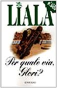 Per quale via, Glori
