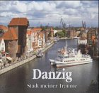 Danzig Stadt meiner Träume