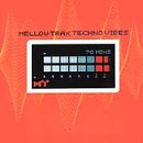 Techno Vibes [Audio CD] Mellow Trax