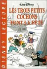  Les Trois Petits Cochons font la fête