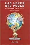 Las Leyes del Poder: Introduccion Al Analisis Politico (Spanish Edition) 987935575X Book Cover