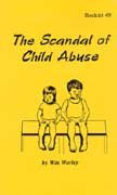 Paperback The Scandal of Child Abuse (Booklet # 49) Book