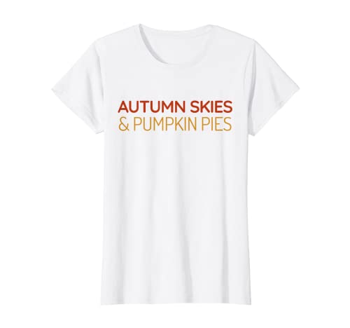 Cieli autunnali & Torte di zucca Autunno & Halloween Maglietta