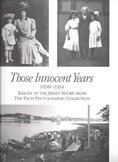 Hardcover Those Innocent Years: Images of the Jersey Shore Book