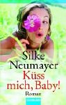Küss mich, Baby. 344245526X Book Cover