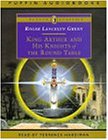 King Arthur and His Knights of the Round Table (Puffin Classics)