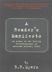 Buy A Reader's Manifesto: An Attack on the Growing Pretentiousness in American Literary Prose — BookShops.in