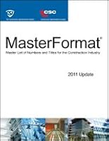 CSI MasterFormat, 2011 Edition 098453573X Book Cover