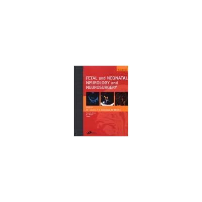 Fetal and Neonatal Neurology and Neurosurgery