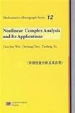 Nonlinear Complex Analysis and Its Applications ( Mathematics Monograph Series 12)