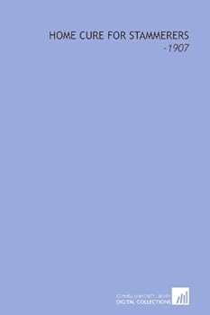 Paperback Home Cure for Stammerers: -1907 Book