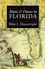 Histoire de la Musique et de la Danse en Floride 1565-1865 édition collector universitaire